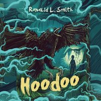 Hoodoo - Ronald L. Smith - audiobook