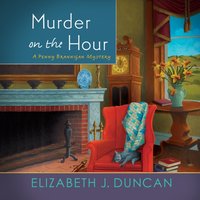 Murder on the Hour - Elizabeth J. Duncan - audiobook