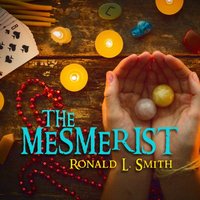 Mesmerist - Ronald L. Smith - audiobook