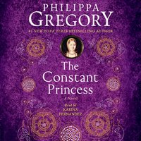 Constant Princess - Philippa Gregory - audiobook