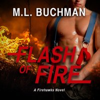 Flash of Fire - M. L. Buchman - audiobook