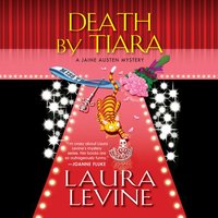 Death by Tiara - Laura Levine - audiobook