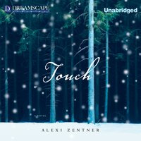 Touch - Alexi Zentner - audiobook