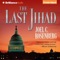 Last Jihad - Joel C. Rosenberg - audiobook