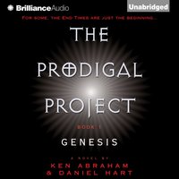 Prodigal Project. Genesis - Ken Abraham - audiobook