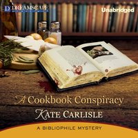 Cookbook Conspiracy - Kate Carlisle - audiobook