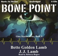 Bone Point. Gina Mazzio Series. Book 8 - Bette Golden Lamb - audiobook