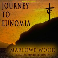 Journey To Eunomia - Marlowe Wood - audiobook