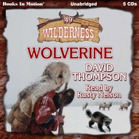 Wolverine. Wilderness Series. Book 49 - David Thompson - audiobook