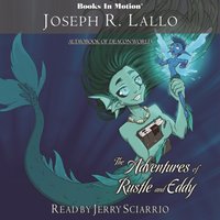 Adventures of Rustle and Eddy - Joseph R. Lallo - audiobook