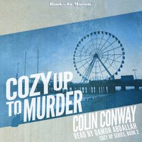 Cozy Up To Murder. Cozy Up Series. Book 2 - Colin Conway - audiobook