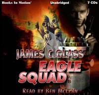 Eagle Squad - James C. Glass - audiobook