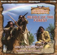 People of the Forest. Wilderness Series. Book 50 - David Thompson - audiobook
