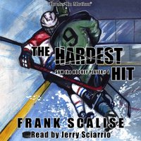 Hardest Hit (Sam the Hockey Player, Book 1) - Frank Scalise - audiobook