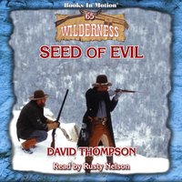 Seed of Evil (Wilderness Series, Book 65) - Books In Motion - audiobook