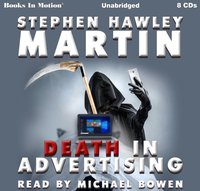 Death In Advertising - Stephen Hawley Martin - audiobook
