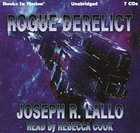 Rogue Derelict - Joseph R. Lallo - audiobook