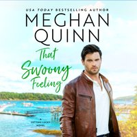 That Swoony Feeling - Meghan Quinn - audiobook