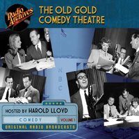 Old Gold Comedy Theatre. Volume 1 - Harold Lloyd - audiobook