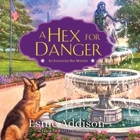 Hex for Danger - Esme Addison - audiobook