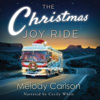 Christmas Joy Ride - Melody Carlson - audiobook