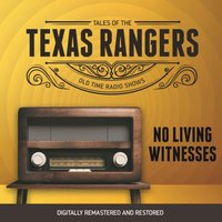 Tales of the Texas Rangers - Full Cast - audiobook