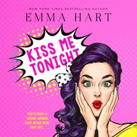 Kiss Me Tonight - Emma Hart - audiobook