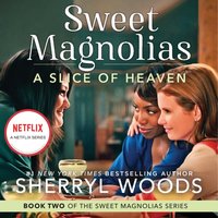 Slice of Heaven - Sherryl Woods - audiobook