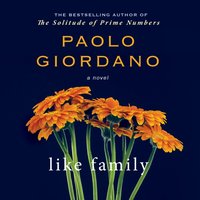 Like Family - Paola Giordano - audiobook