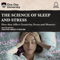 Science of Sleep and Stress - Jessica Payne - audiobook