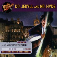 Dr. Jekyll and Mr. Hyde. Volume 1