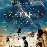 Day of Ezekiel's Hope - Donna VanLiere - audiobook