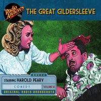 Great Gildersleeve. Volume 14 - Harold Peary - audiobook