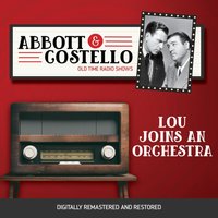 Abbott and Costello. Lou Joins an orchestra - Bud Abbott - audiobook