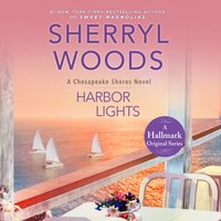 Harbor Lights - Sherryl Woods - audiobook
