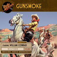Gunsmoke. Volume 1 - John Meston - audiobook