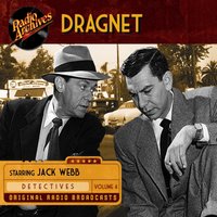 Dragnet. Volume 4 - Jack Webb - audiobook