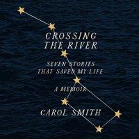 Crossing The River - Carol Smith - audiobook