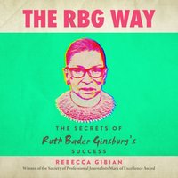 RBG Way - Rebecca Gibian - audiobook