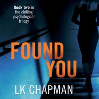 Found You - L.K. Chapman - audiobook