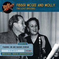 Fibber McGee and Molly. The Lost Episodes. Volume 1 - Don Quinn - audiobook