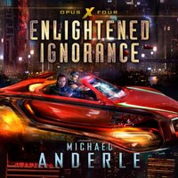 Enlightened Ignorance - Michael Anderle - audiobook