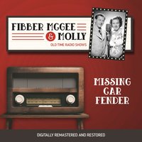 Fibber McGee and Molly. Missing car fender - Marian Jordan - audiobook