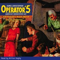 Operator. Part 5. Volume 32. Patriot's Death March - Curtis Steele - audiobook