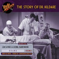 Story of Dr. Kildare. Volume 2 - Jean Holloway - audiobook