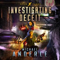 Investigating Deceit - Michael Anderle - audiobook