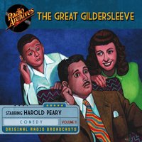 Great Gildersleeve. Volume 11 - Harold Peary - audiobook