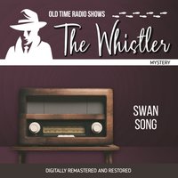 Whistler. Swan song - Full Cast - audiobook