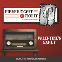 Fibber McGee and Molly. Valentine's candy - Don Quinn - audiobook