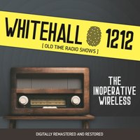 Whitehall 1212. The inoperative wireless - Wyllis Cooper - audiobook